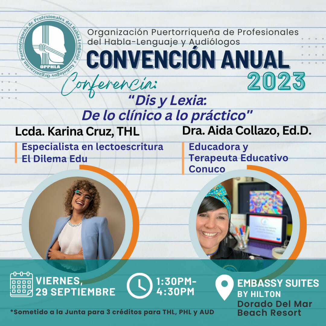 Convención Anual: Dis y Lexia: De lo clínico a lo práctico (29 de septiembre de 2023)