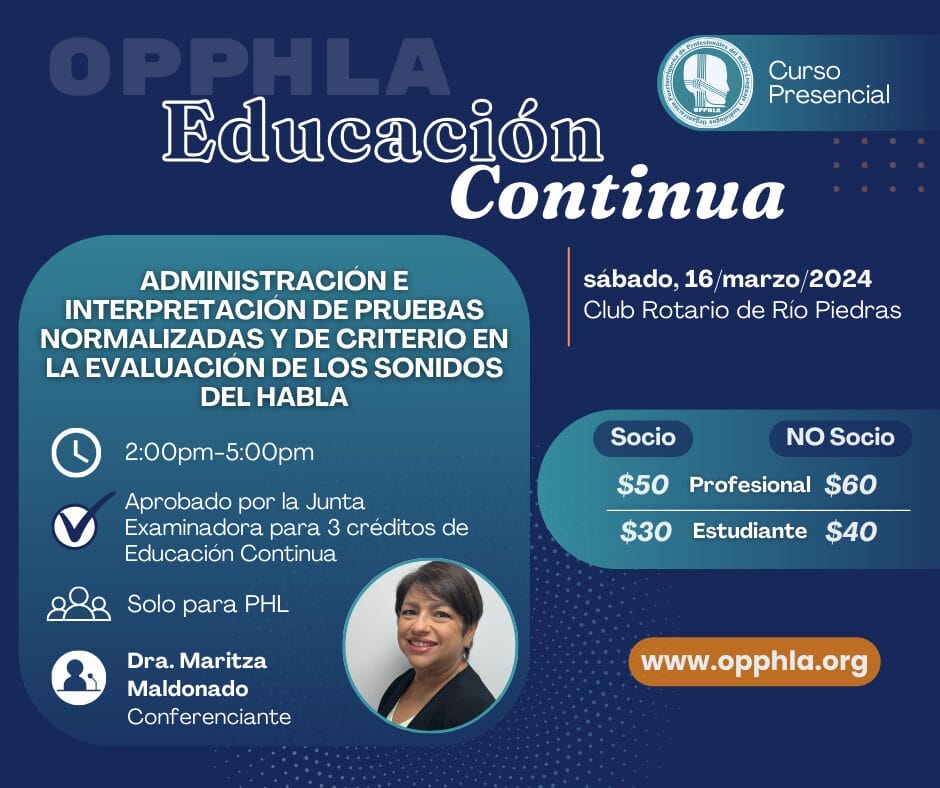 Administración e interpretación de pruebas normalizadas y de criterio en la evaluación de los sonidos del habla [sin créditos] (marzo 2024)