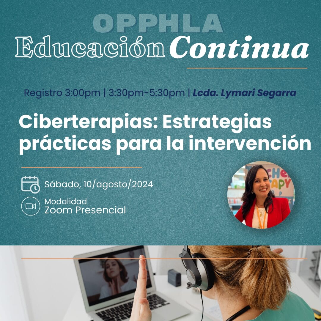 Ciberterapias: Estrategias prácticas para la intervención [sin créditos](agosto 2024)