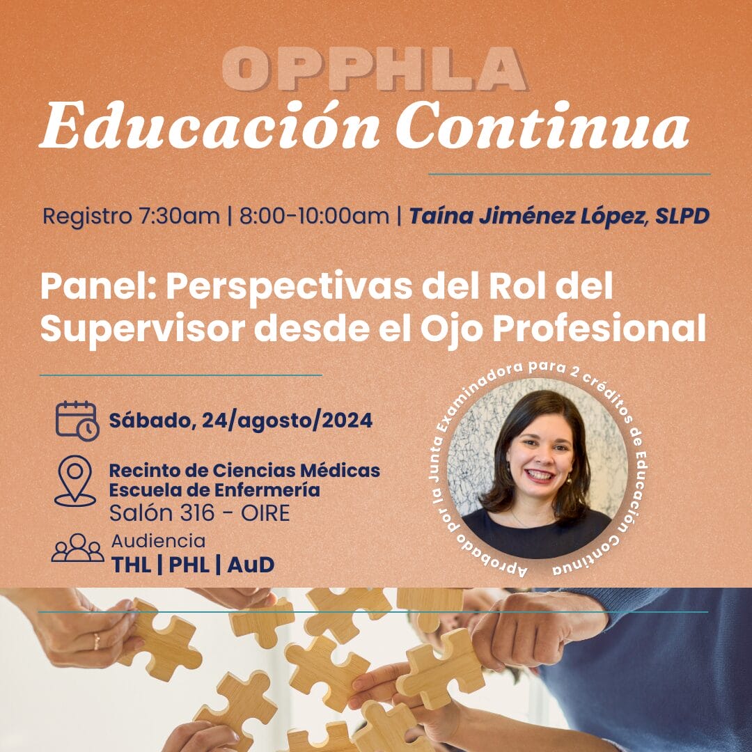 Panel: Perspectivas del Rol del Supervisor desde el Ojo Profesional [SIN CRÉDITOS] (agosto 2024)