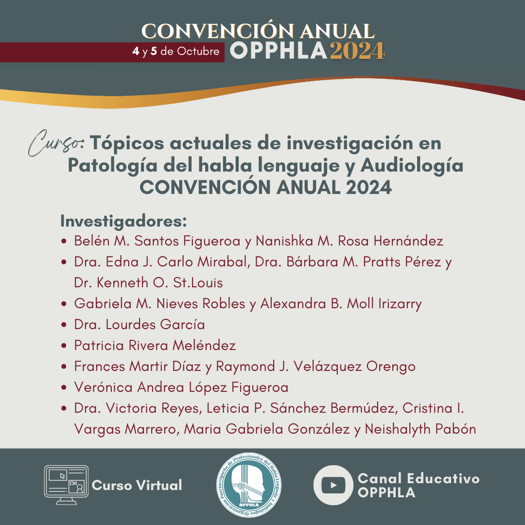 Tópicos actuales de investigación en patología del habla-lenguaje y audiología (Virtual 2024) (2 créditos)