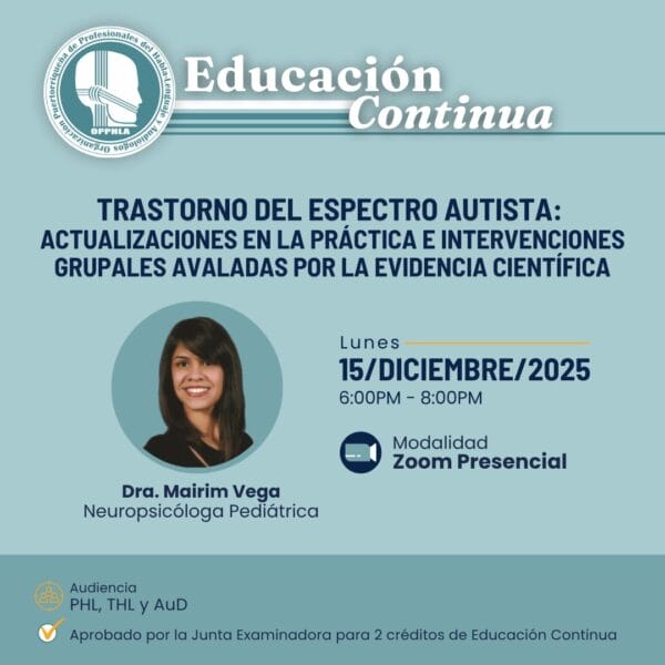 (0 créditos) Trastorno del Espectro Autista: Actualizaciones en la práctica e intervenciones grupales avaladas por la evidencia científica [Diciembre 2025]