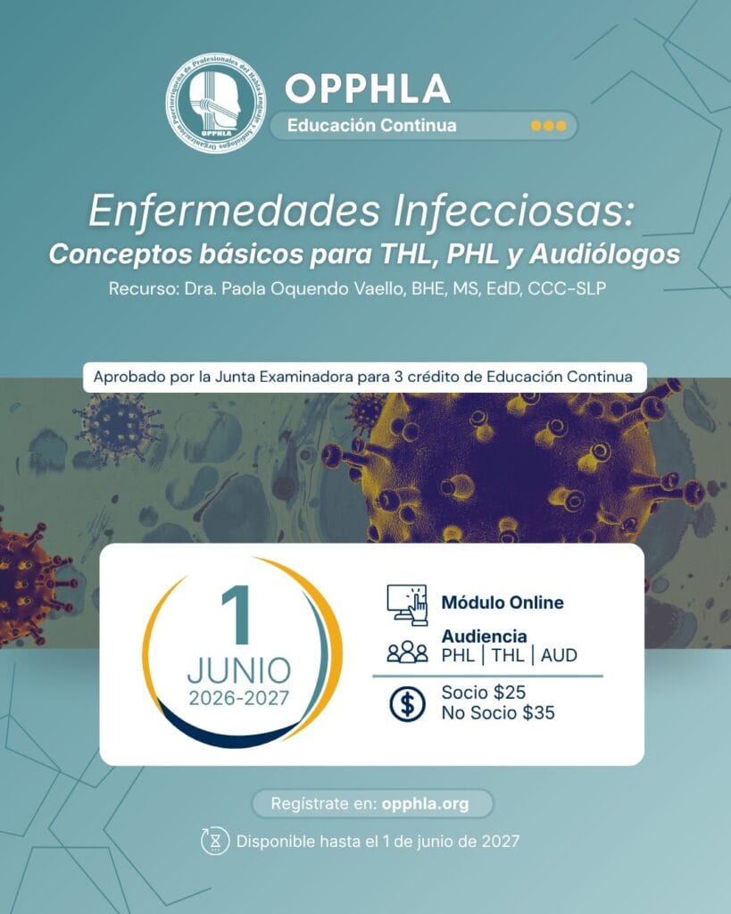 Módulo: Enfermedades infecciosas: Conceptos básicos para THL, PHL y Audiólogos (Junio 2026-2027)